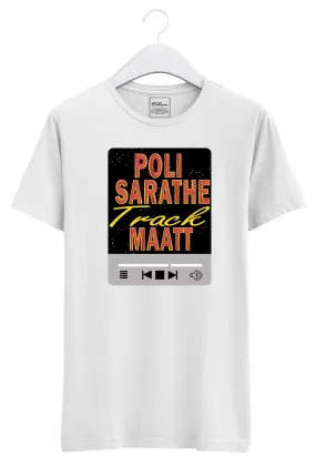 Poli Sarathe Track Matt Malayalam Tshirt